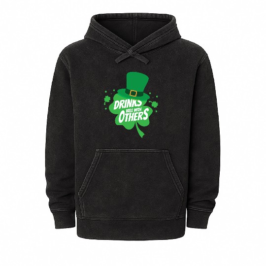 Drinks Well With Others Funny Sarcastic Clover Mineral Wash Hoodies