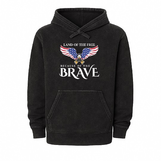 Land Of The Free Because Of The Brave Patriot USA Mineral Wash Hoodies