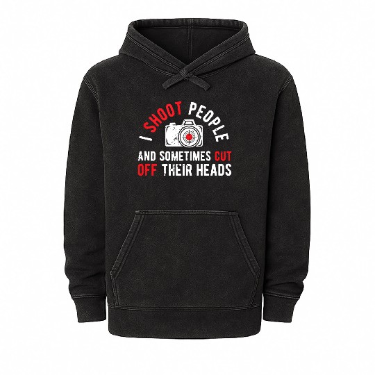 I Shoot People Funny Photography Humor Photographe Mineral Wash Hoodies