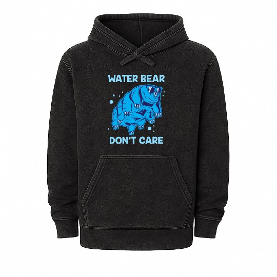 Water Bear Don't Care Tardigrade Microbiology Gift Mineral Wash Hoodies