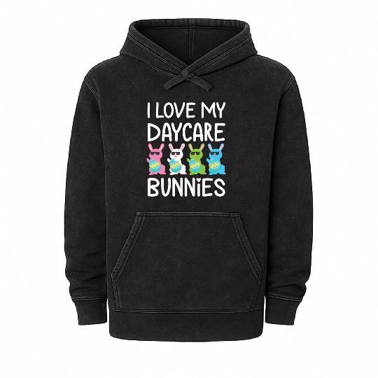 I Love My Daycare Bunnies Cute Teacher Easter Day Mineral Wash Hoodies