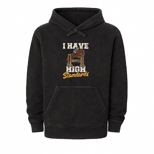 Horse Lover Equestrian Show Jumping I Have High St Mineral Wash Hoodies