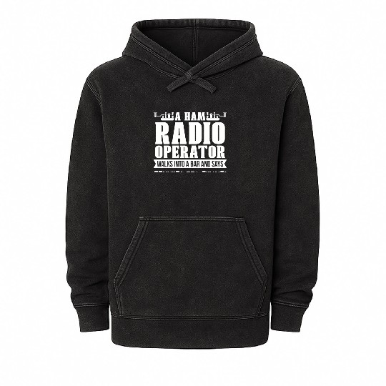 Ham Radio Operator Walks Into Loves Amateur Radio Mineral Wash Hoodies