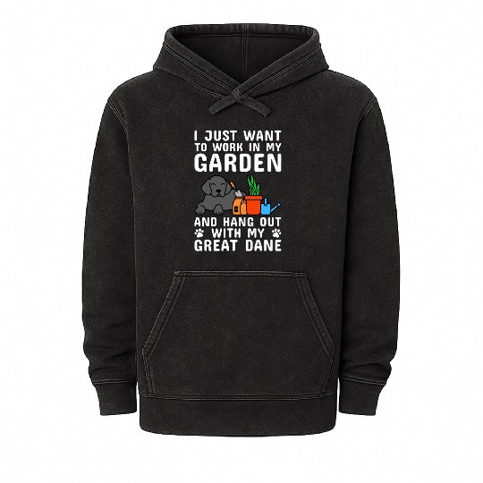 I Just Want To Work In My Garden Great Dane Mineral Wash Hoodies