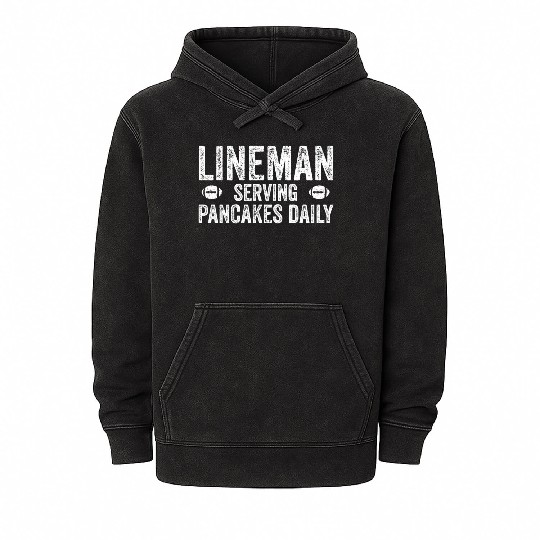 Football Lineman Serving Pancakes Daily Mineral Wash Hoodies