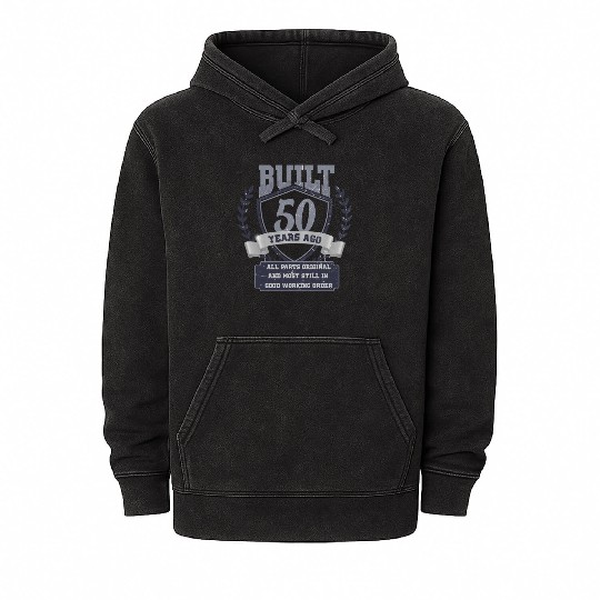 It takes 50 Years to look so good. 50th birthday Mineral Wash Hoodies