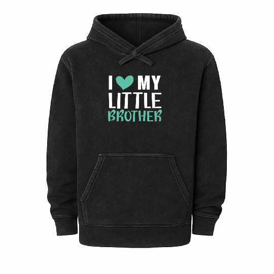 I Love My Little Brother Best Bro Ever Brotherhood Mineral Wash Hoodies