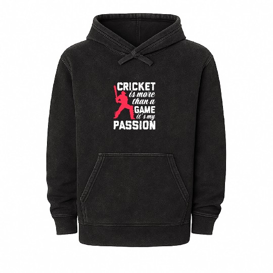 Cricket Is More Than A Game It's A Passion Mineral Wash Hoodies