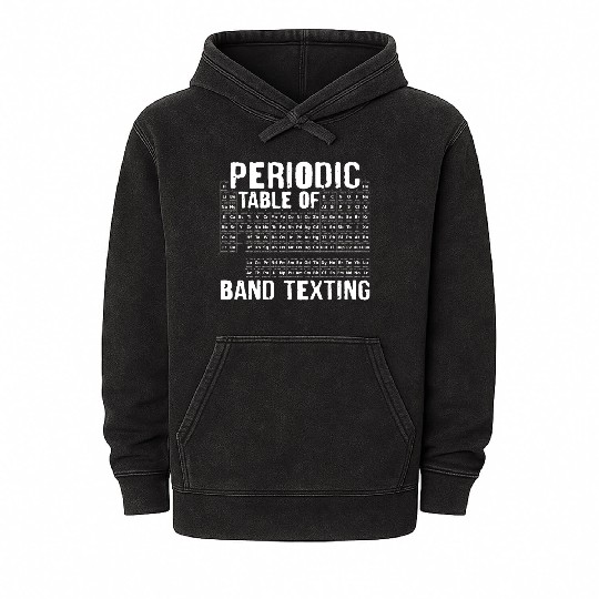 Periodic Table Of Band Texting Mineral Wash Hoodies