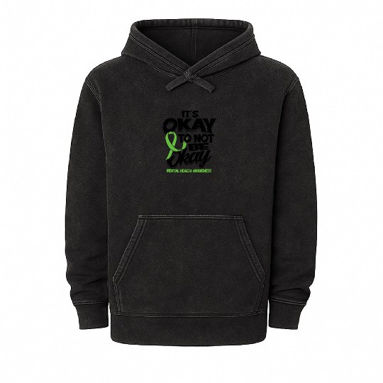 It's okay to not be okay Mental Health Awareness Mineral Wash Hoodies