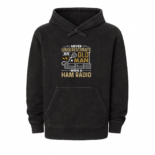 Ham Radio Never Underestimate An Old Amateur Radio Mineral Wash Hoodies