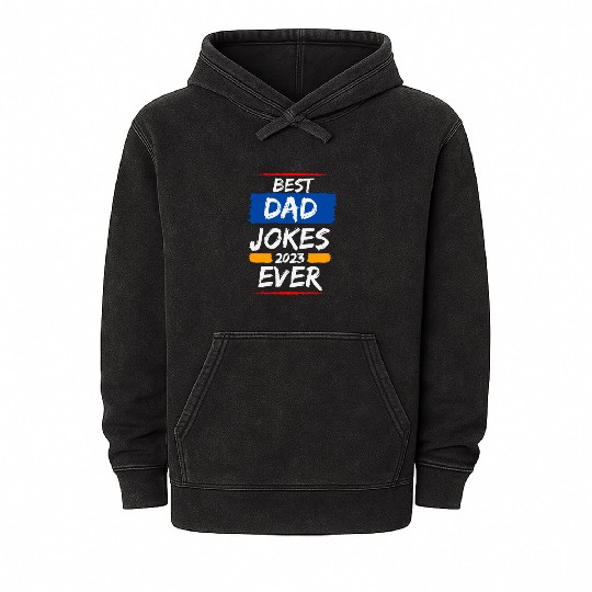best dad jokes ever Fathers Day 2023 Mineral Wash Hoodies