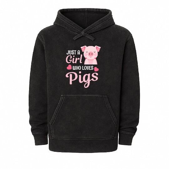 Just A Girl Who Loves Pigs Farm Farmer Pig Lover Mineral Wash Hoodies