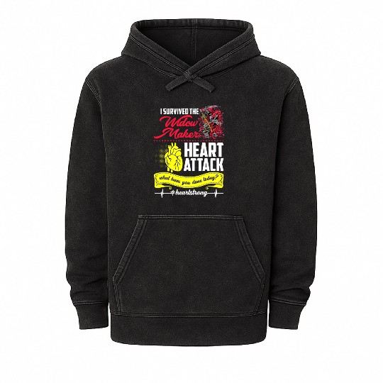 I Survived The Widow Maker Heart Attack Mineral Wash Hoodies