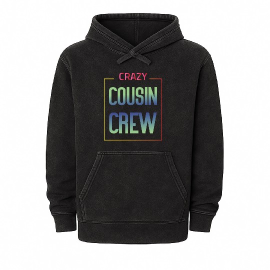 Crazy cousin crew Mineral Wash Hoodies