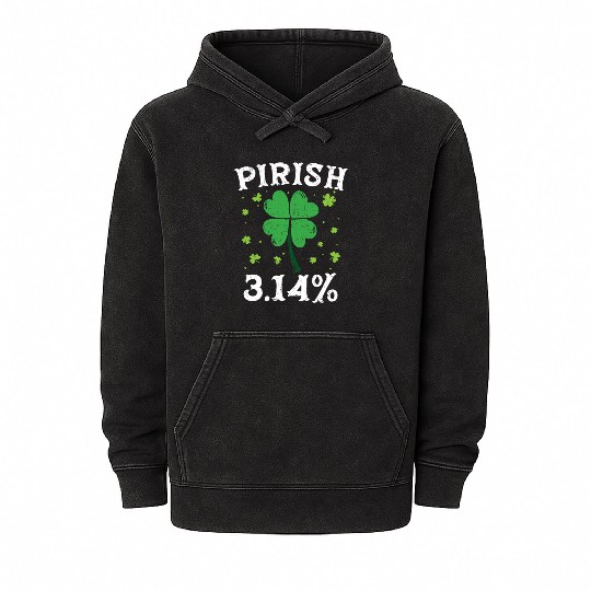 Pirish 3.14 Irish Math Teacher Mathematics Pi Day Mineral Wash Hoodies