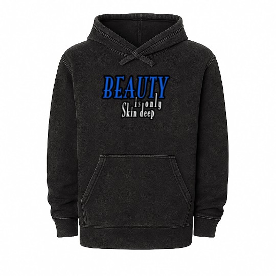 beauty is only skin deep Mineral Wash Hoodies
