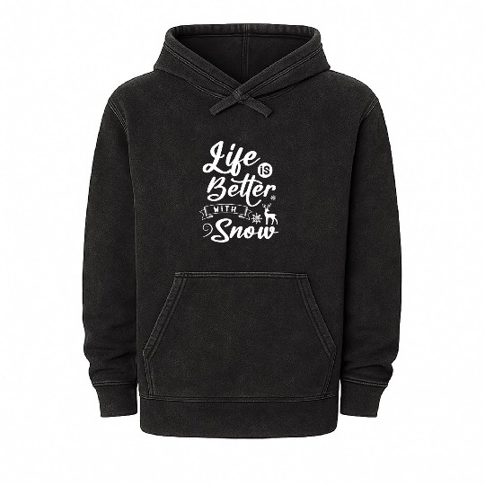 Life Is Better With Snow - Winter Sports Snowboard Mineral Wash Hoodies