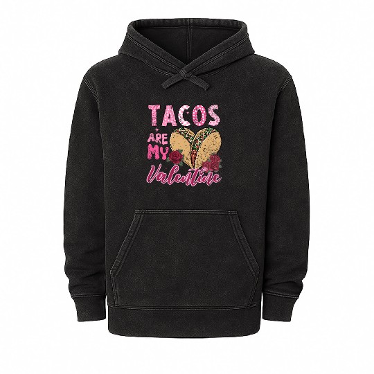 Groovy Tacos Are My Valentine Mineral Wash Hoodies