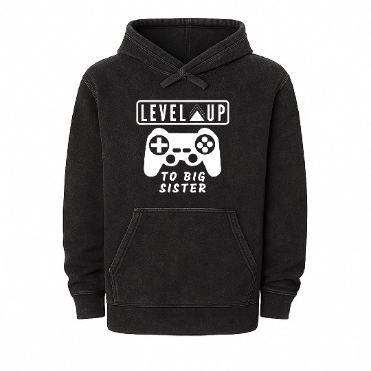 Level Up to big sister Mineral Wash Hoodies