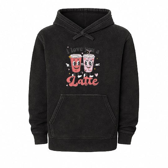 I Love You A Latte Groovy Valentines Day Coffee Mineral Wash Hoodies
