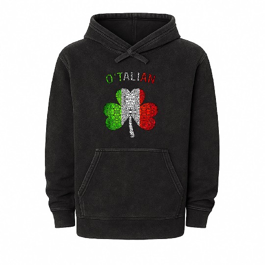 Funny Saint Patricks Day Irish Italian O talian Mineral Wash Hoodies