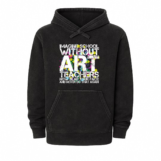 School Art Teacher Mineral Wash Hoodies