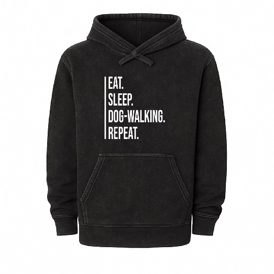 Eat Sleep Dog-walking Repeat Mineral Wash Hoodies