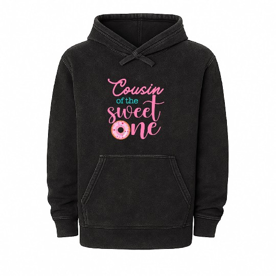 Cousin of Sweet One 1st First Birthday Matching Mineral Wash Hoodies