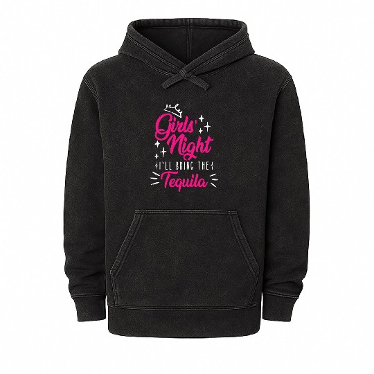 Girls night out I bring the tequila Spring Break Mineral Wash Hoodies