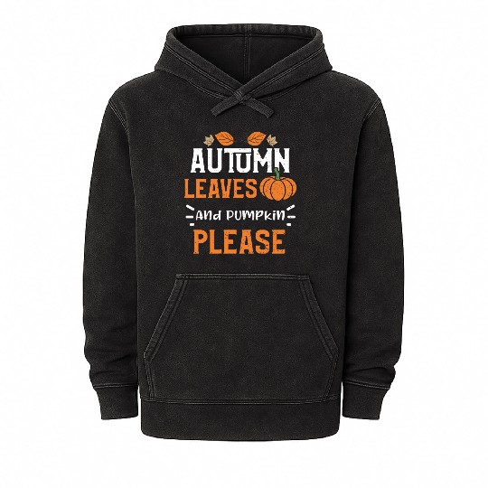 Autumn Leaves And Pumpkin Please Mineral Wash Hoodies