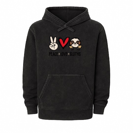 Funny Sloth Peace Love Sloth Quote Mineral Wash Hoodies