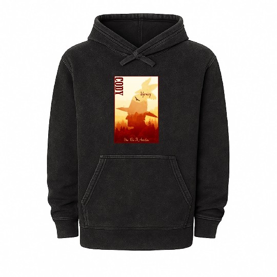 Cody Wyoming wild west town Mineral Wash Hoodies