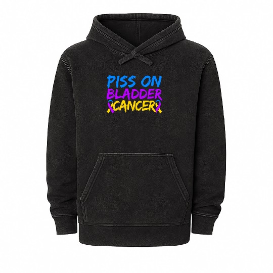 Piss On Bladder Cancer Awareness Month Mineral Wash Hoodies