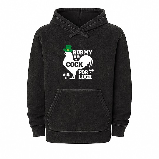 Rub My Cock for Good Luck, Funny St Patrick's Day Mineral Wash Hoodies