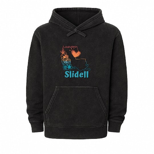 I love my home town Slidell Louisiana Mineral Wash Hoodies