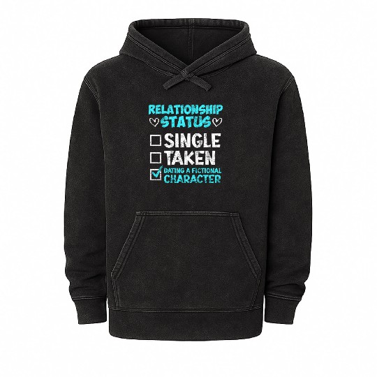 Relationship status dating fictional character Mineral Wash Hoodies