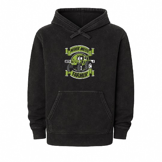 Never Mess With A Farmer Agriculture Rancher Mineral Wash Hoodies
