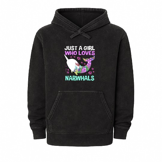 Just A Girl Who Loves Narwhals Sea Unicorn Narwhal Mineral Wash Hoodies