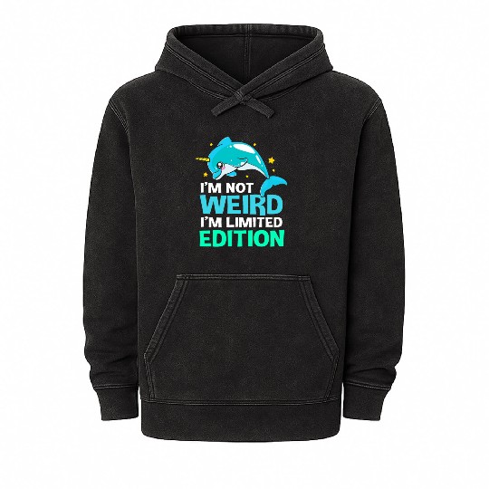 Im Not Weird Im Limited Edition Funny Narwhal Mineral Wash Hoodies