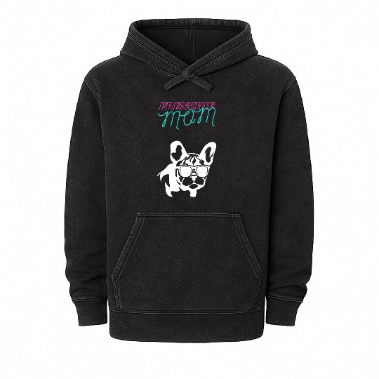 Frenchie Mom Mineral Wash Hoodies