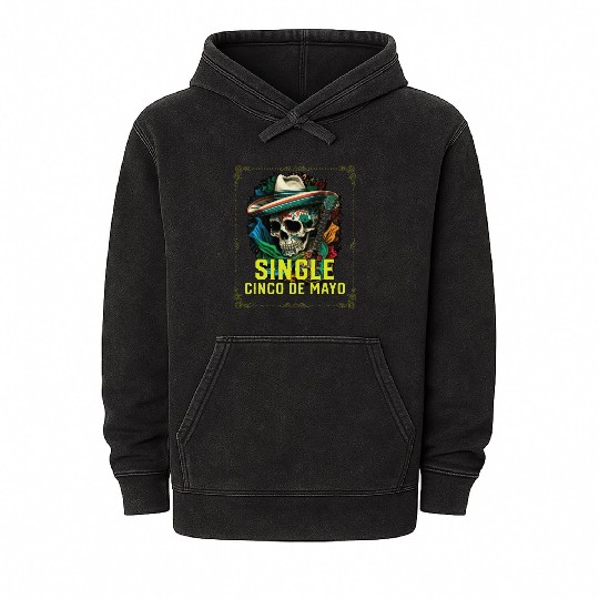 Single Cinco De Mayo Mexican Pride Mexico Country Mineral Wash Hoodies