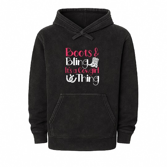 Boots And Bling It's A Cowgirl Thing Mineral Wash Hoodies