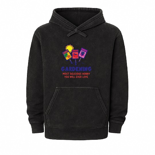 GARDENING NEXT DELICIOUS HOBBY YOU WILL EVER LOVE Mineral Wash Hoodies