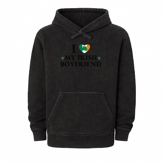 i love my irish boyfriend Mineral Wash Hoodies