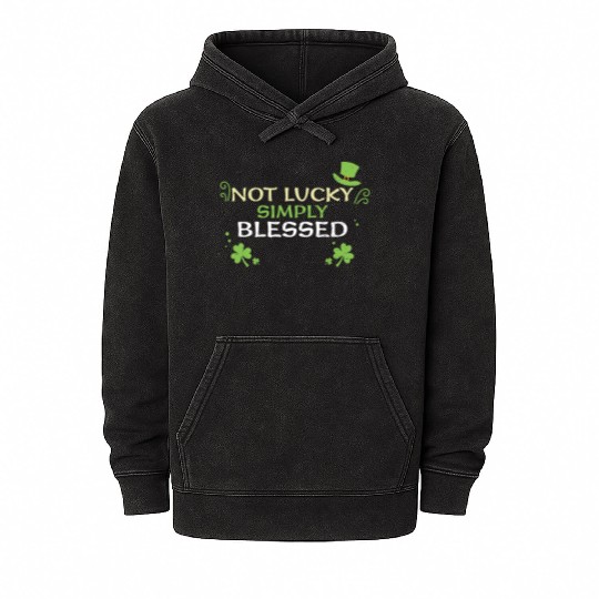 Not Lucky Simply Blessed Mineral Wash Hoodies