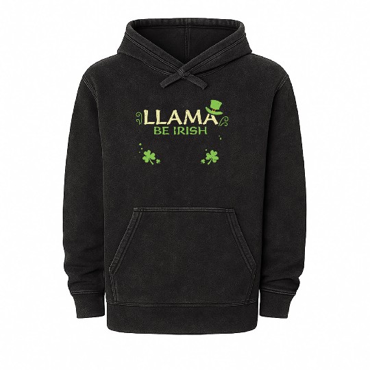 Llama Be Irish - St. Patrick's Day Mineral Wash Hoodies