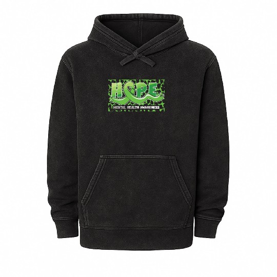 In May Green Hope Mental Health Awareness Month Mineral Wash Hoodies