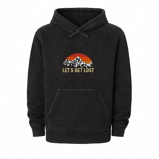 Let us get Lost Wanderlust funny Hiking Mineral Wash Hoodies