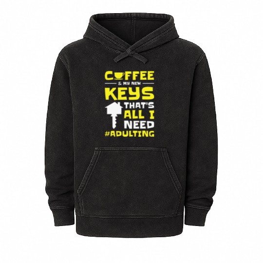 New Homeowner Housewarming Adulting Coffee Lover Mineral Wash Hoodies